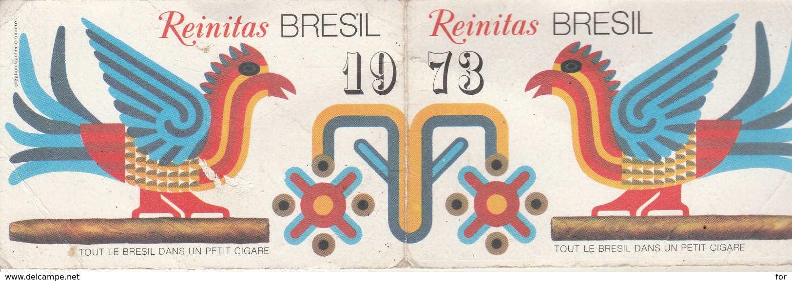 Calendrier Publicitaire : REINITAS - BRESIL : Tout Le Brésil Dans Un Petit Cigare - 1973 - - Petit Format : 1971-80