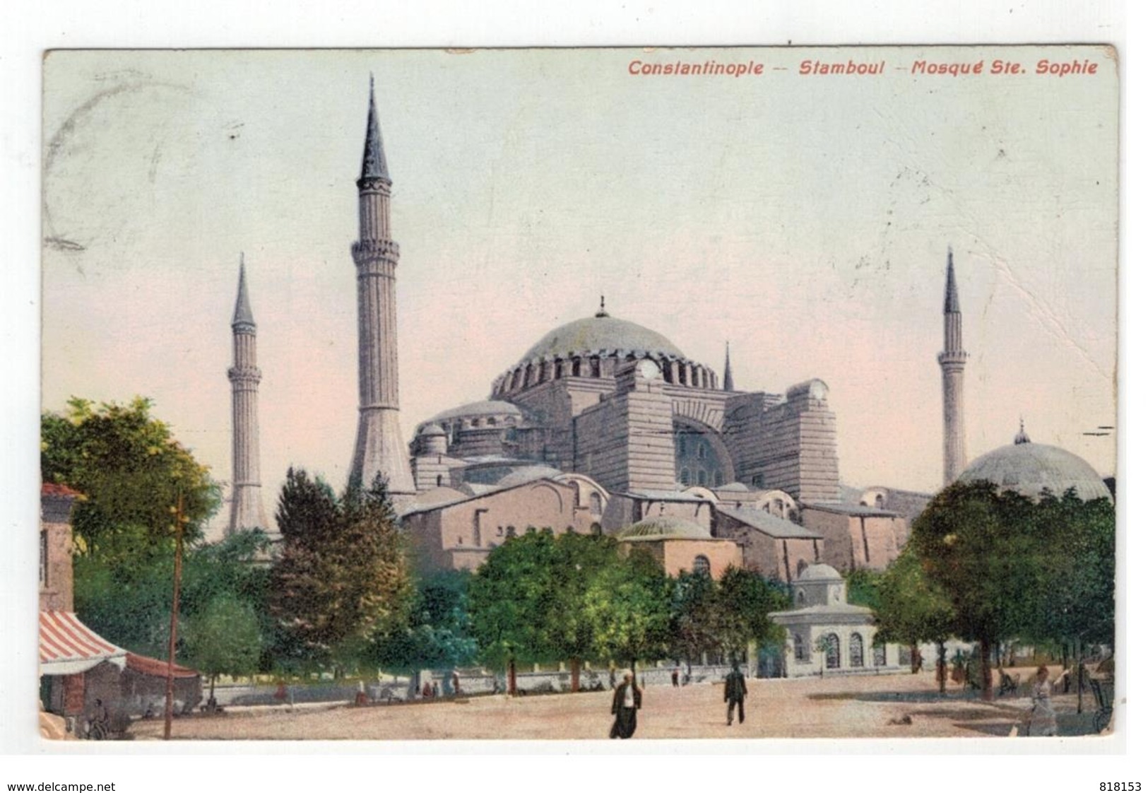 Constantinople - Stamboul - Mosqué Ste. Sophie 1911 - Turquie