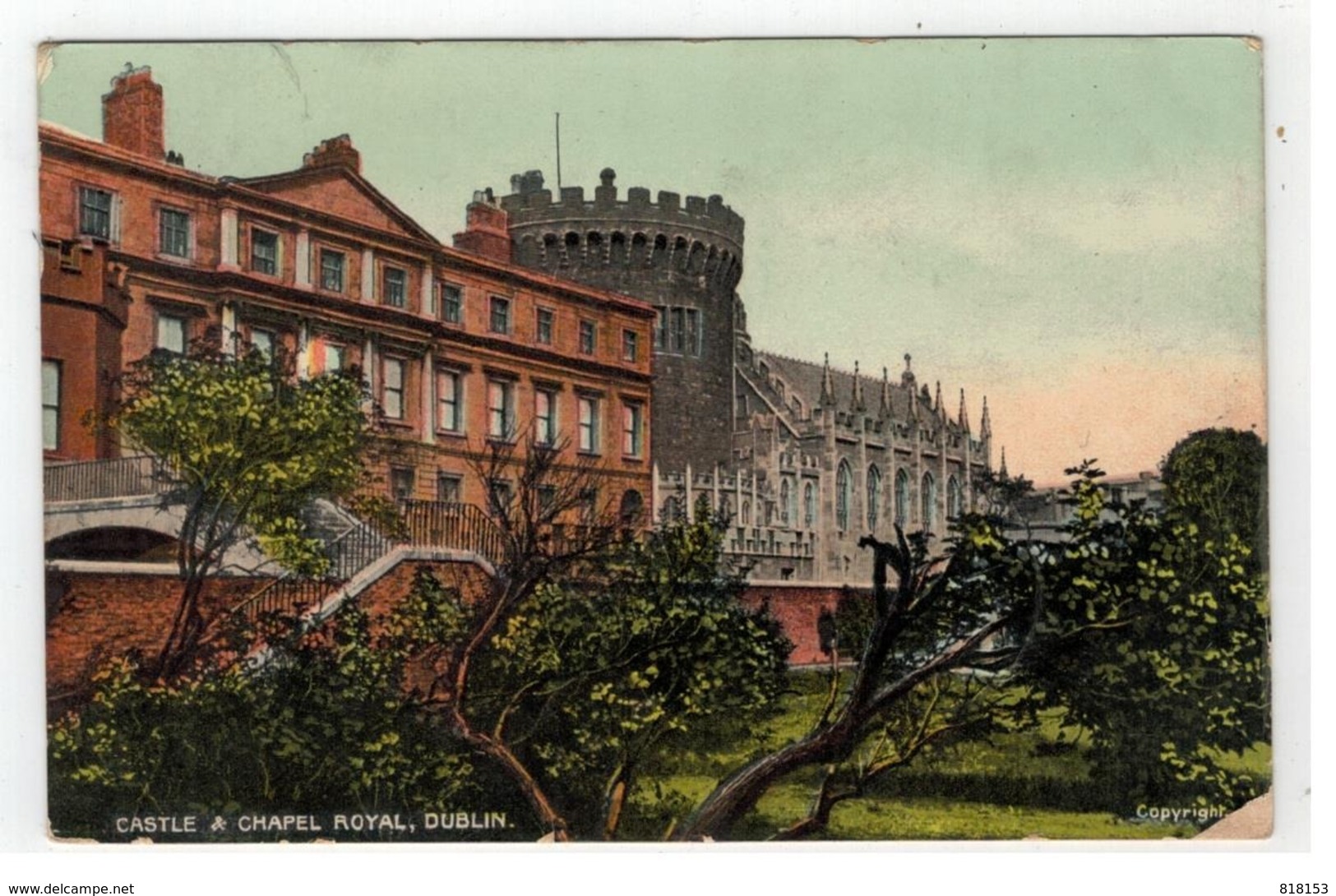 DUBLIN  CASTLE & CHAPEL ROYAL 1911 - Dublin