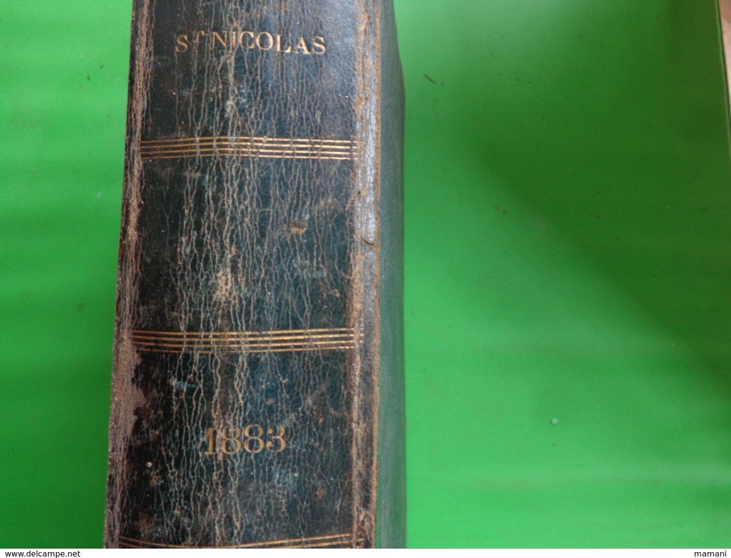 Saint Nicolas 1883 Journal Illustré Pour Garcons Et Filles -1,697 Kg Sans Emballage - Other & Unclassified