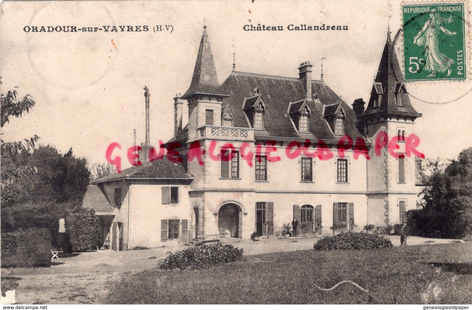 87 - ORADOUR SUR VAYRES- CHATEAU CALLANDREAU - Oradour Sur Vayres