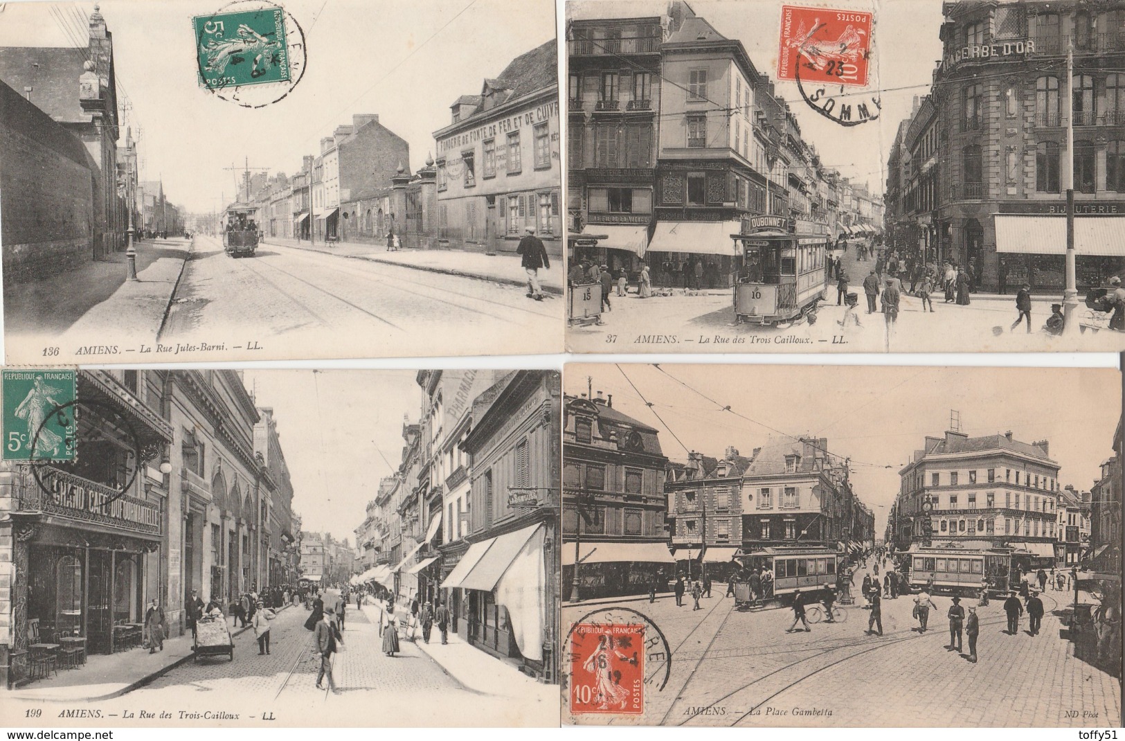 4 CPA:AMIENS (80) TRAMWAY RUE JULES BARNI,GRAND CAFÉ DUFOURMANTELLE RUE DES TROIS CAILLOUX,TRAMWAY PLACE GAMBETTA.. - Amiens