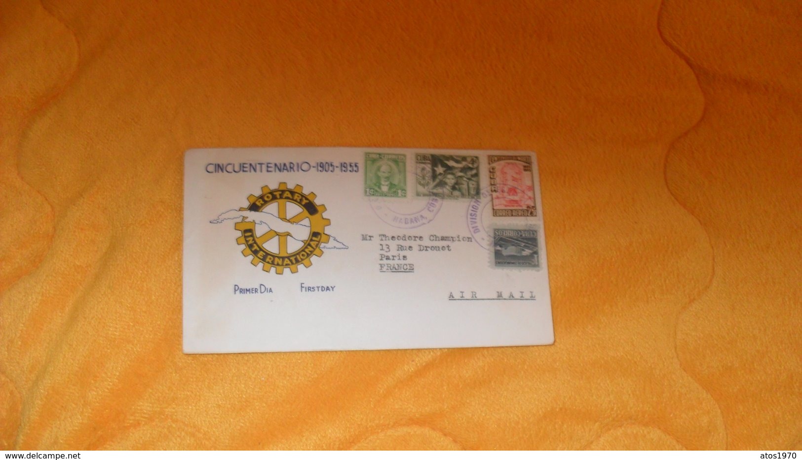 ENVELOPPE FDC CINCUENTENARIO 1905-1955...ROTARY INTERNATIONAL...CACHETS + TIMBRES X5 DONT CUPEX 1955 - FDC