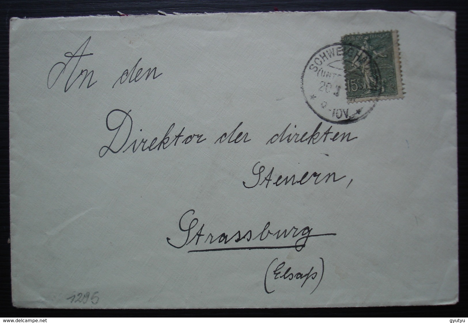 Schweighausen (Elsaß) Alsace Schweighouse-sur-Moder 1918 Lettre Pour Strassburg (Strasbourg) - Briefe U. Dokumente