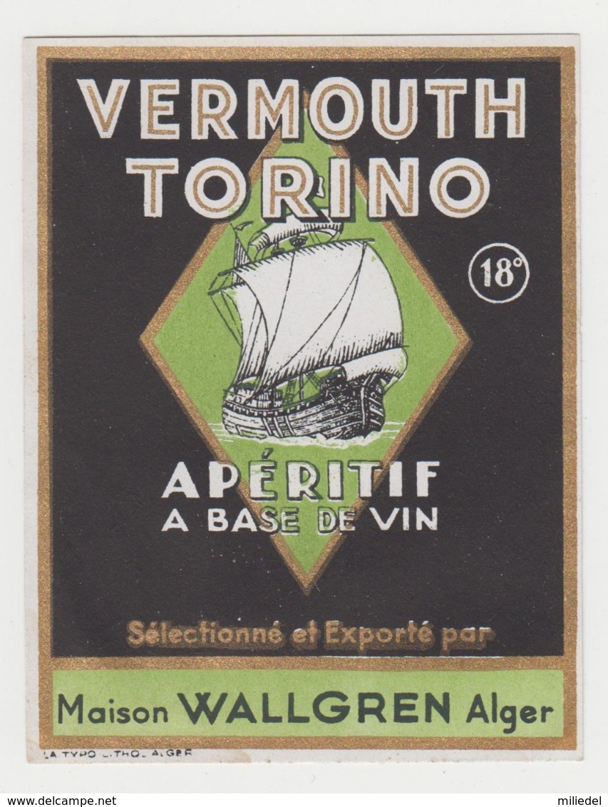 BB929 - Etiquette Ancienne VERMOUTH TORINO - Apéritif à Base De Vin - Maison Wallgren ALGER - Other & Unclassified