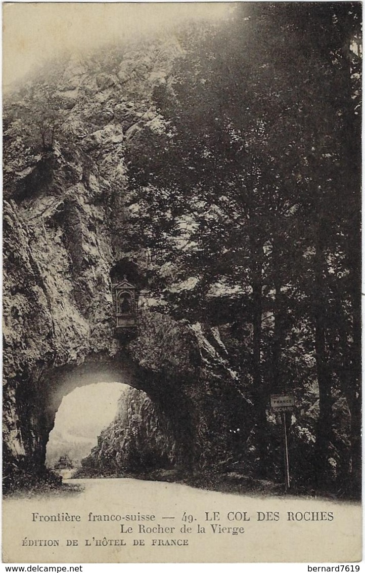 25  Frontiere Franco-suisse  Le Col Des Roches  Le Rocher De La Vierge - Autres & Non Classés