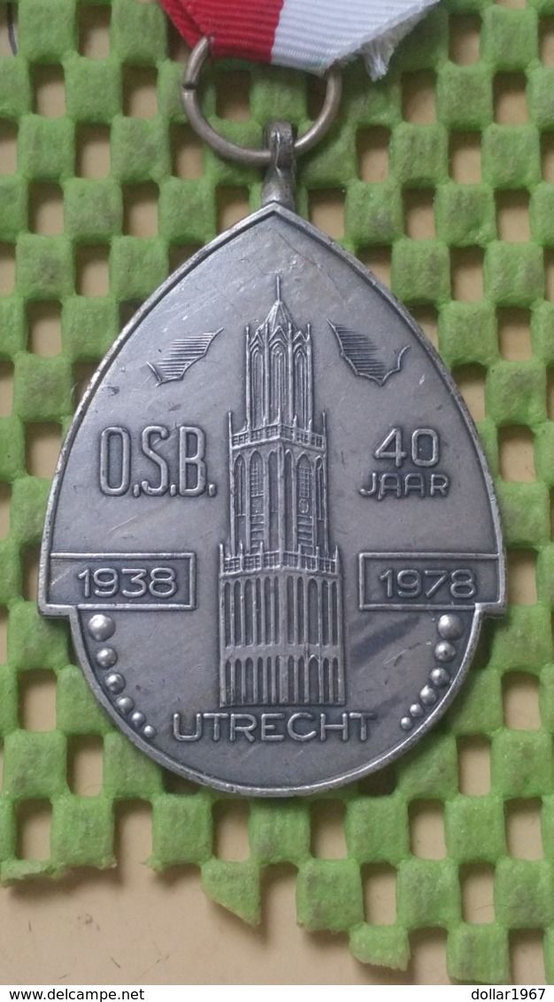 Medaille :Netherlands  -  Medaille - Wandelvereniging O.S.B Utrecht , 40 Jaar 1938-1978 - Medal - Walking Association - Sonstige & Ohne Zuordnung
