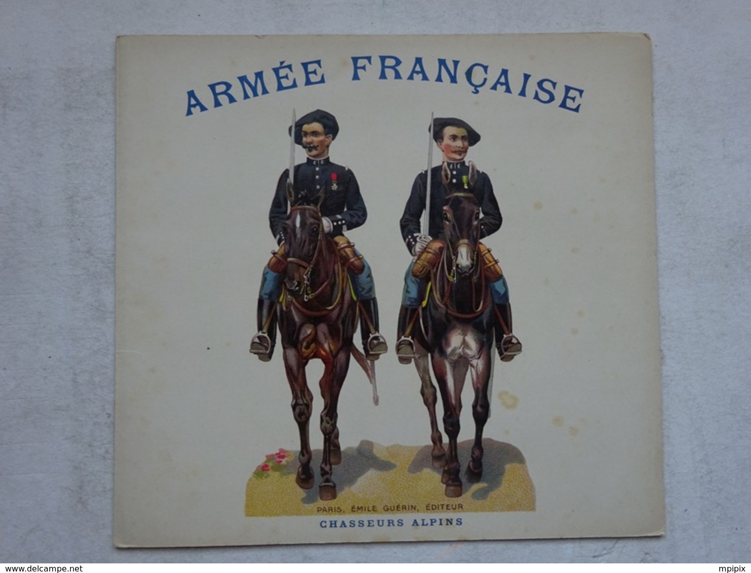 Dépliant Armée Française Chasseurs Alpins Libr Théodore Lefèvre Emile Guérin édition - Documents