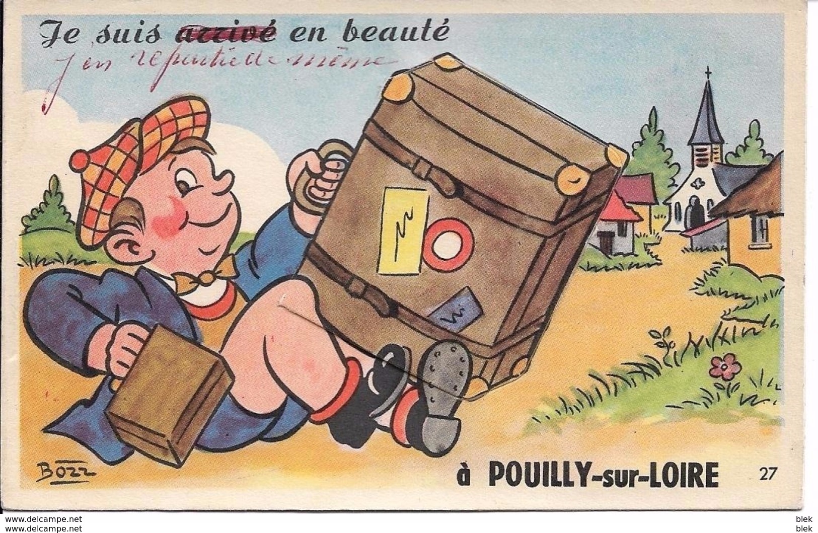 58 . Nièvre  :   Pouilly Sur Loire  :  " Je Suis Arrivé En Beauté " . ( Carte A Systemes  )  . - Mechanical