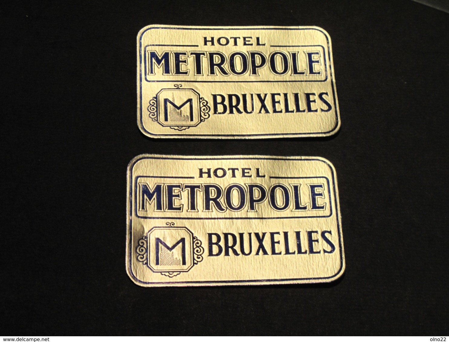 BRUXELLES 2 ETIQUETTES  VALISES HOTEL METROPOLE - - Hotel Labels