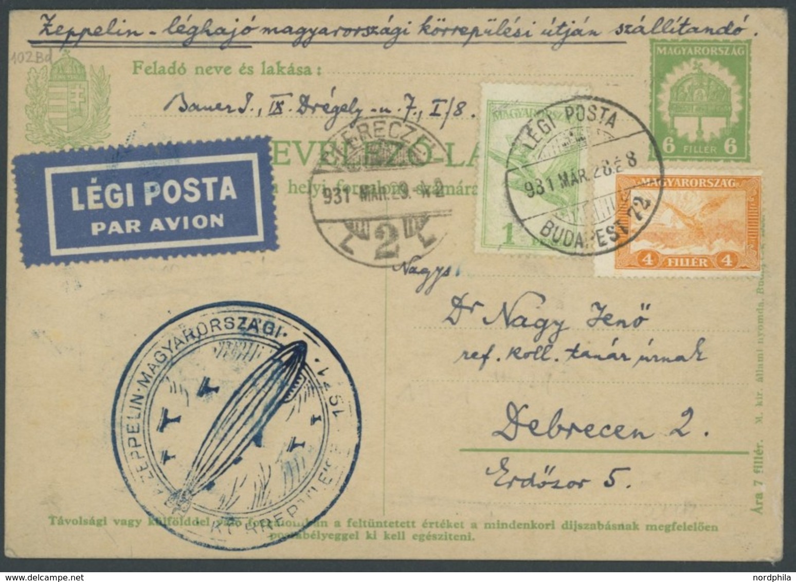 ZEPPELINPOST 102Bd BRIEF, 1931, Landungsfahrt Nach Ungarn, Ungarische Post, Seltene Normale Frankatur, Karte Feinst - Airmail & Zeppelin