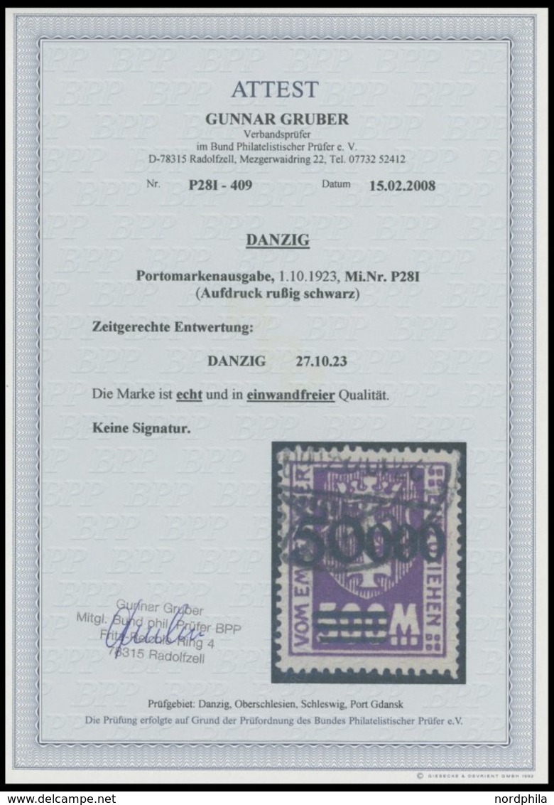 PORTOMARKEN P 28I O, 1923, 50000 Auf 500 M Dunkelpurpur, Aufdruck Rußig, Zeitgerechte Entwertung DANZIG, Pracht, Fotoatt - Otros & Sin Clasificación