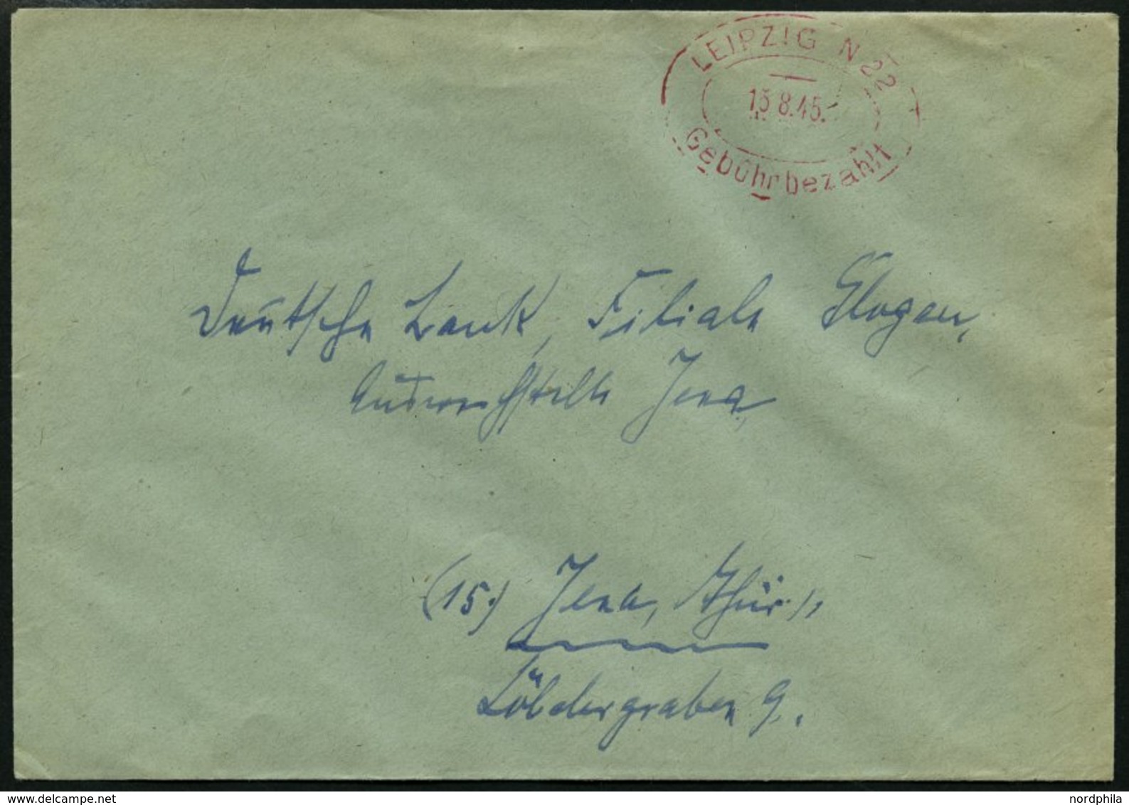 ALL. BES. GEBÜHR BEZAHLT LEIPZIG N22 Gebühr Bezahlt, 13.8.45, Roter Ellipsenstempel Mit Stegfragment, Prachtbrief - Other & Unclassified