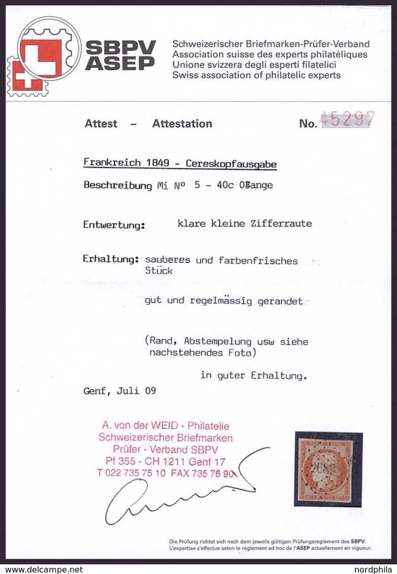 FRANKREICH 5a O, 1850, 40 C. Rotorange, Zentrischer Nummernstempel 2689, Pracht, Fotoattest Von Der Weid, Mi. 550.- - Other & Unclassified