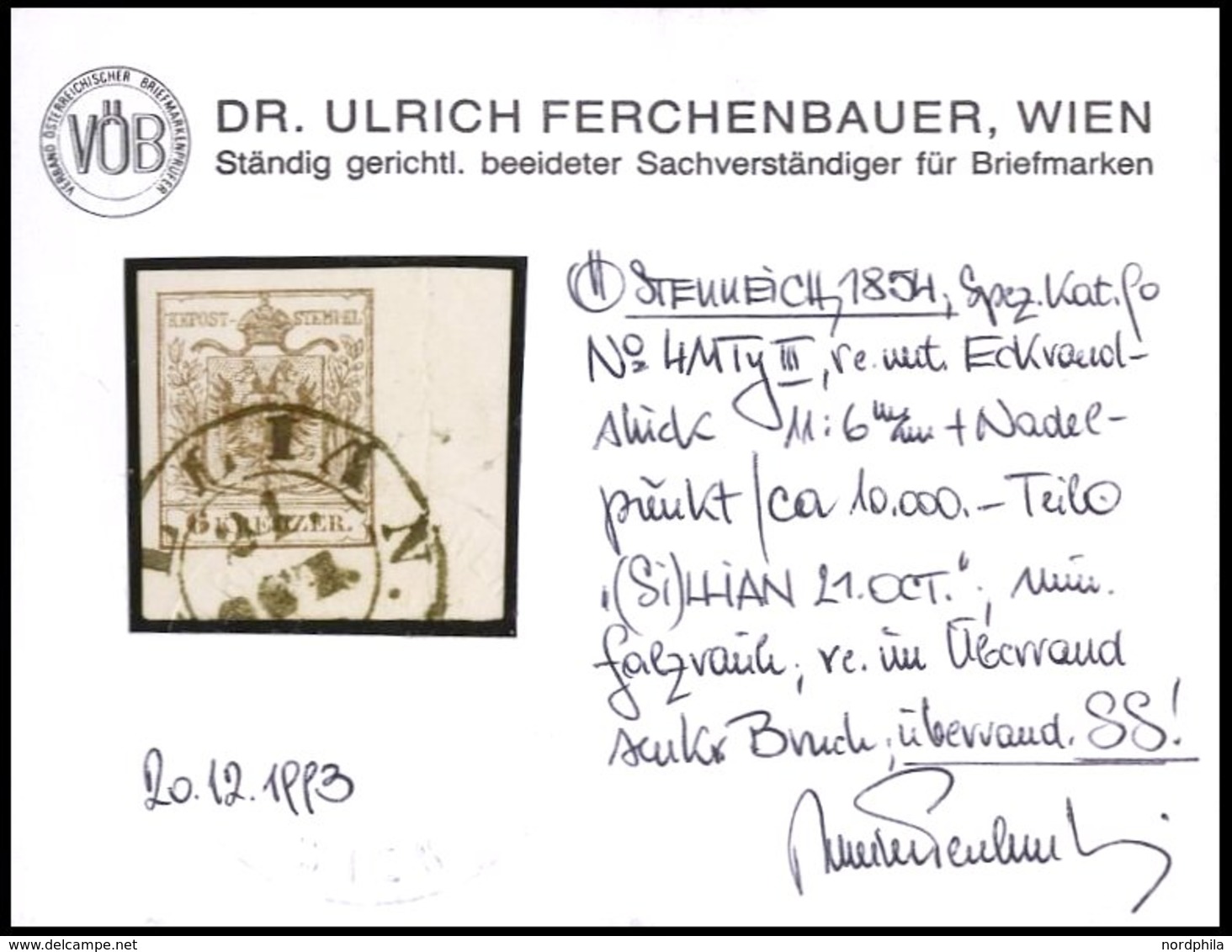 ÖSTERREICH 4Y O, 1854, 6 Kr. Braun, Maschinenpapier, Eckrandstück 11:6 Mm Und Nadelpunkt, K2 (SI)LLIAN, Oben Rechts Falz - Used Stamps