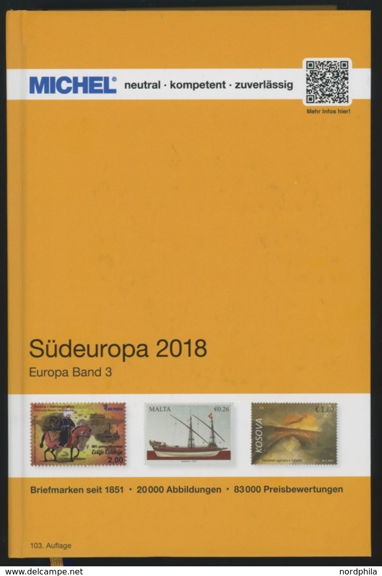 PHIL. KATALOGE Michel: Südeuropa-Katalog 2018, Band 3, Alter Verkaufspreis: EUR 72.- - Philately