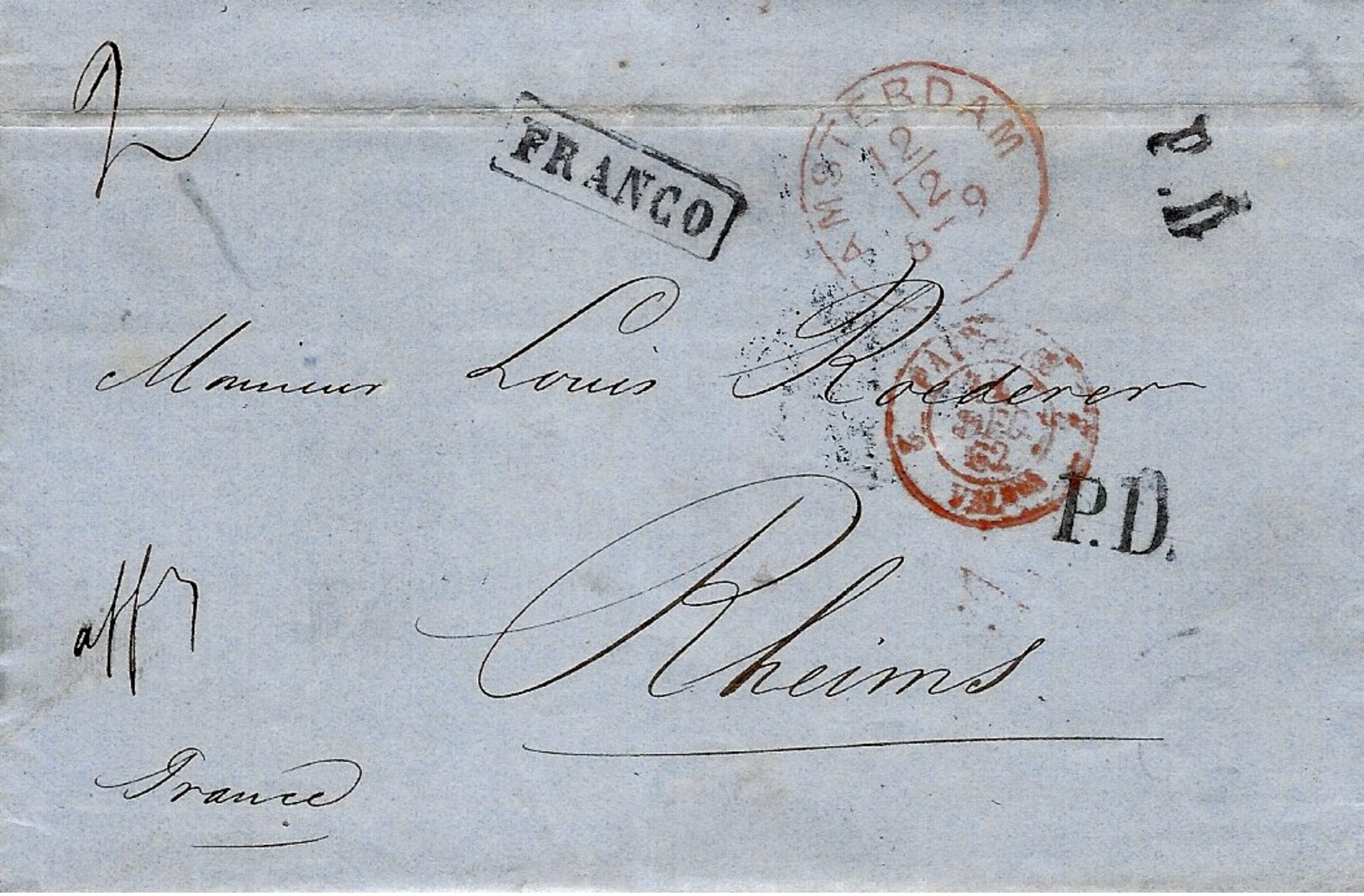 1862- Letter From Rotterdam  FRANCO Framed + P.D. ( 2 Different ) To Reims ( Marne ) - Storia Postale