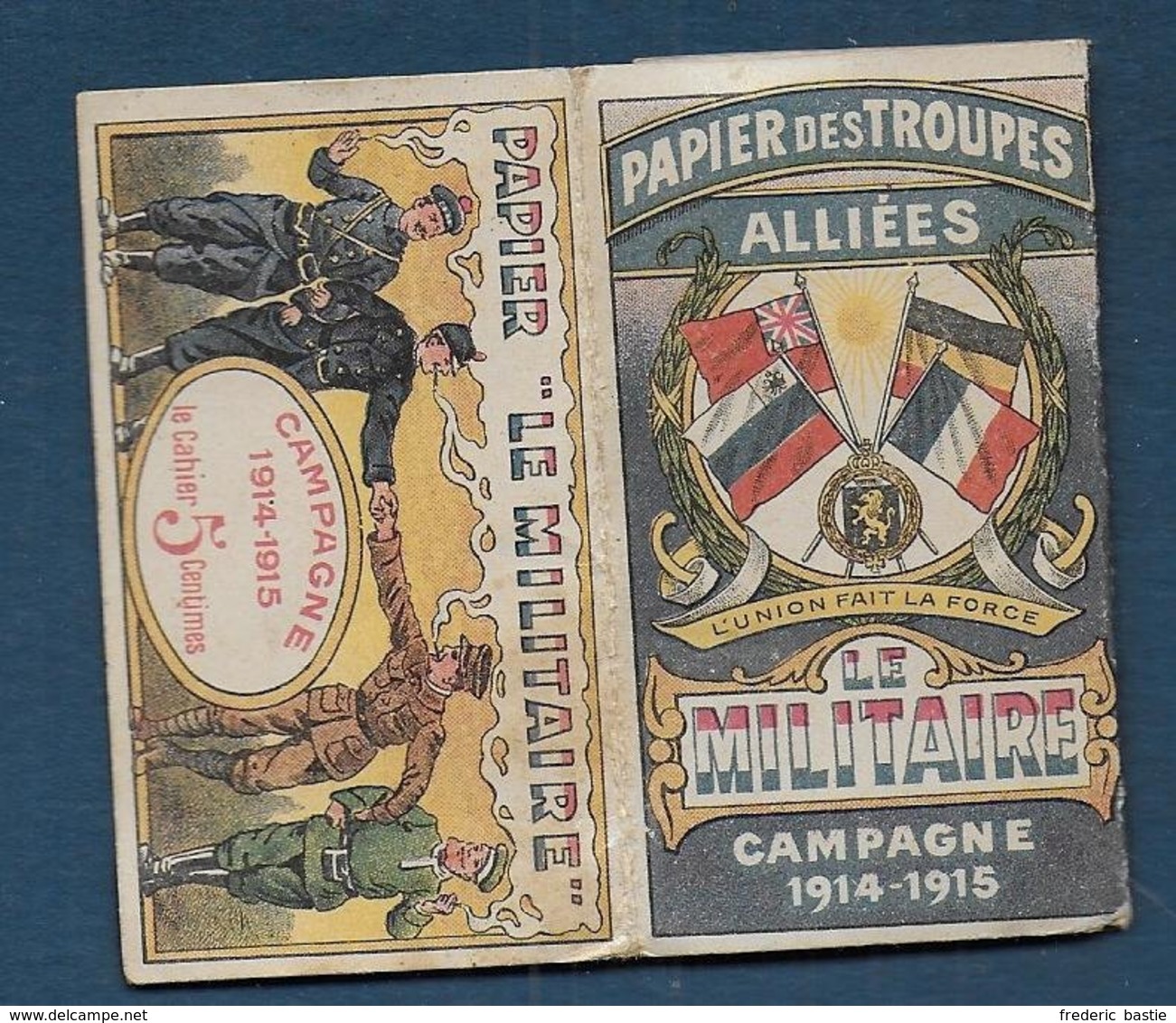 Etui De Papier à Cigarette - Papier Des Troupes Alliées " Le Militaire " Campagne 1914 - 1915 ( Rareté ) - Equipement