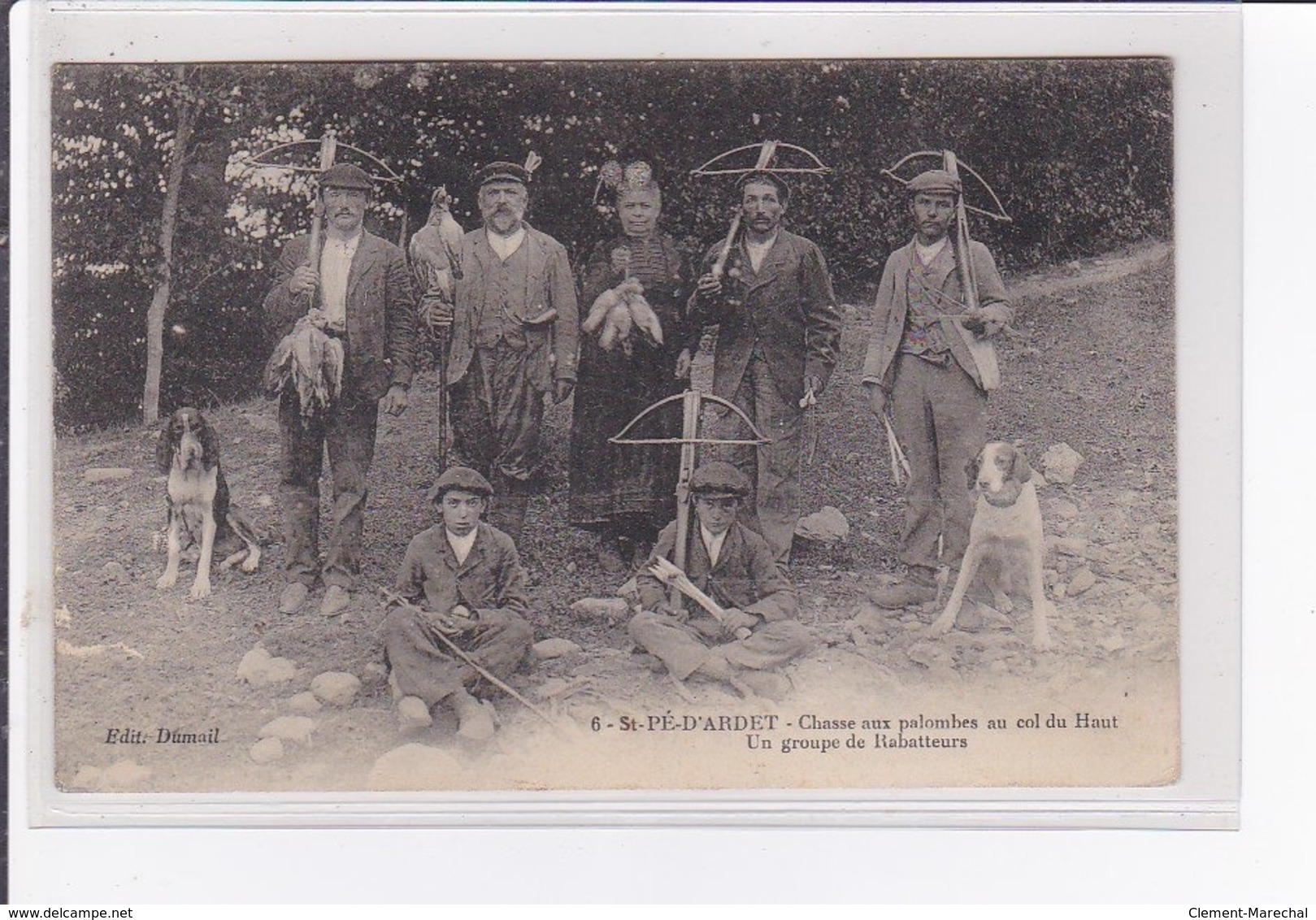 SAINT PE D'ARDET : Chasse Aux Palombes Au Col Du Haut -un Groupe De Rabatteurs (arbalete) - Très Bon état - Autres & Non Classés