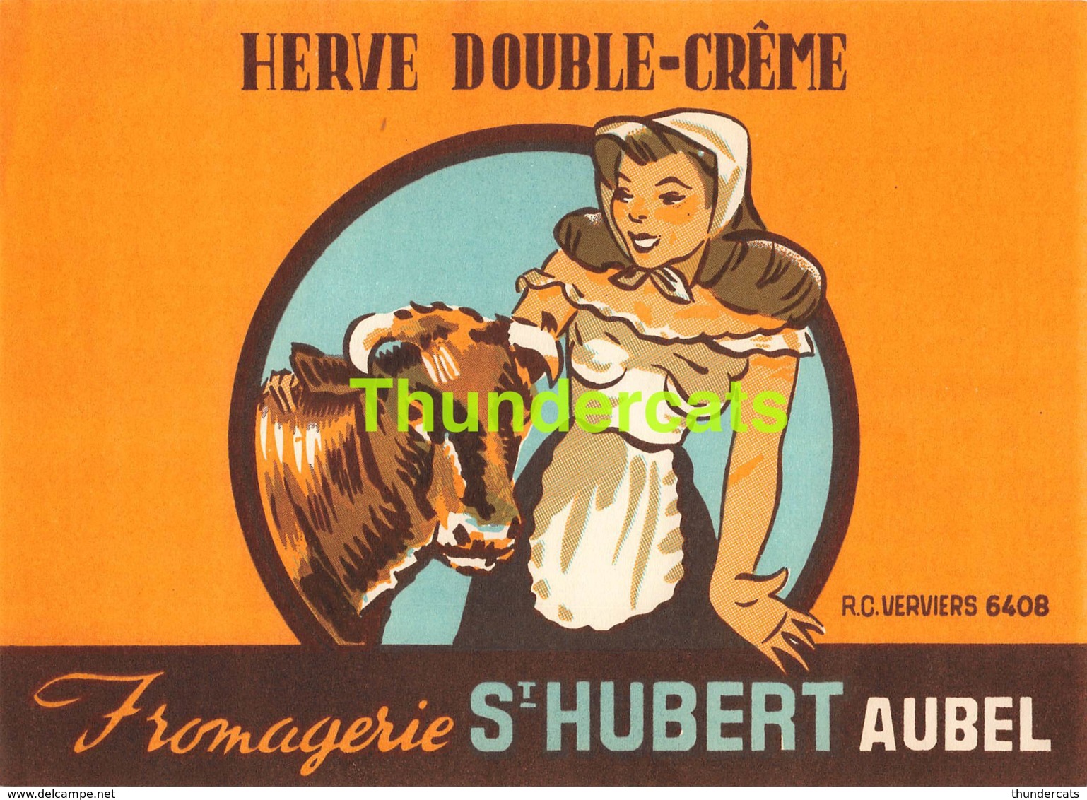 ANCIENNE ETIQUETTE FROMAGE ETIKET KAAS OLD CHEESE LABEL PUB HERVE DOUBLE CREME ST HUBERT AUBEL - Fromage