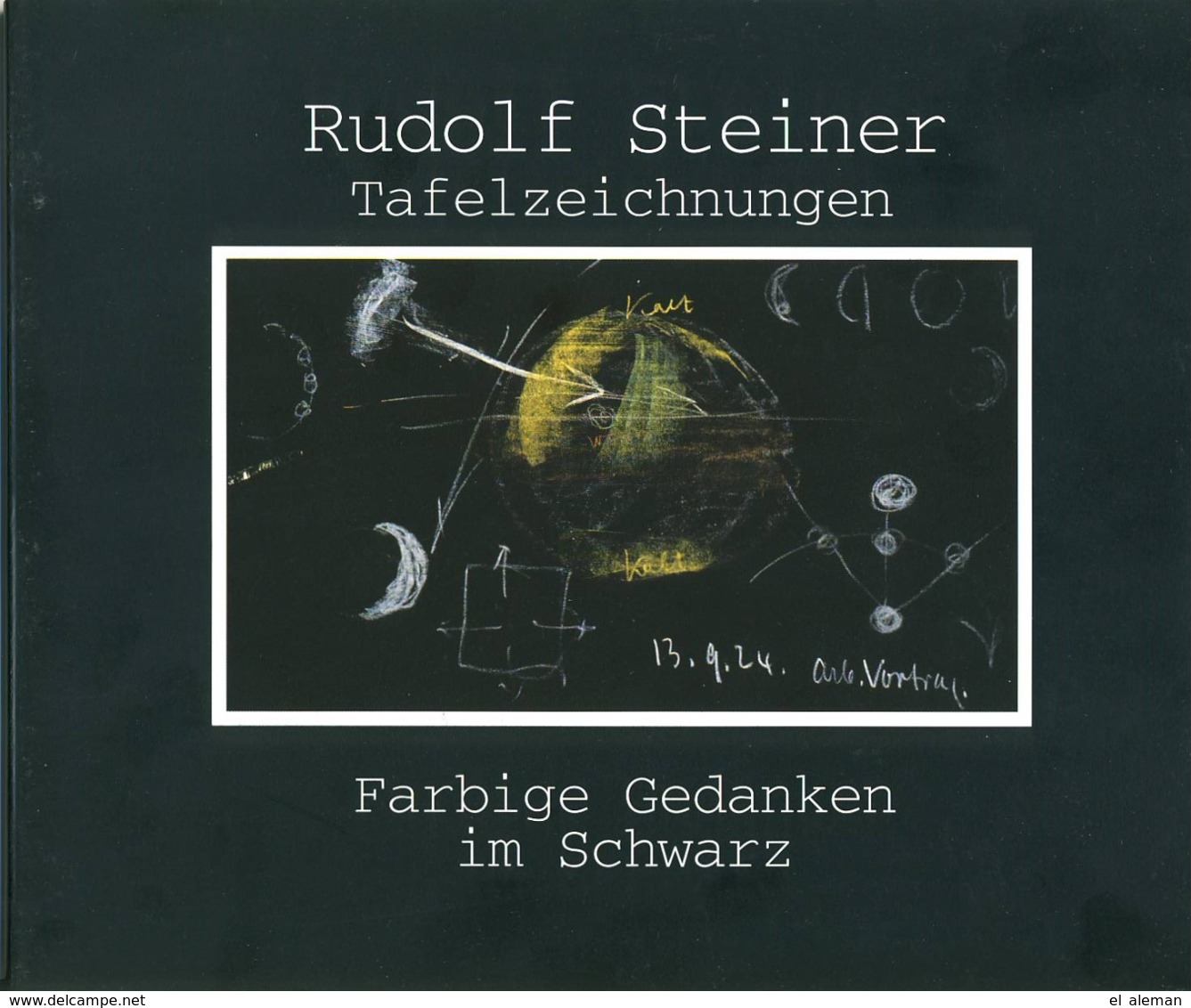 Steiner Rudolf, Waldorfschulen, Anthroposophie, Theosophie, Wandtafelzeichungen, Neu - Musées & Expositions