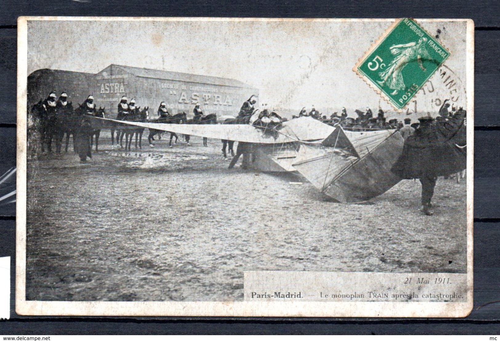 Paris -Madrid - 21 Mai 1911 - Le Monoplan TRAIN Aprés La Catastrophe - Accidents