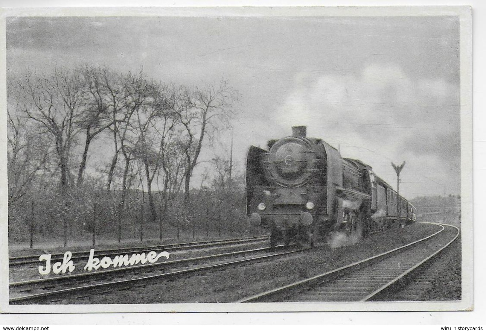 AK 0332  Dampfeisenbahn ( Ich Komme ) - Ostalgie , DDR Ca. Um 1950 - Eisenbahnen