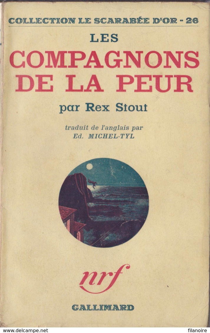 Rex STOUT Les Compagnons De La Peur Scarabée D’Or N°26 (EO, 1939) - NRF Gallimard