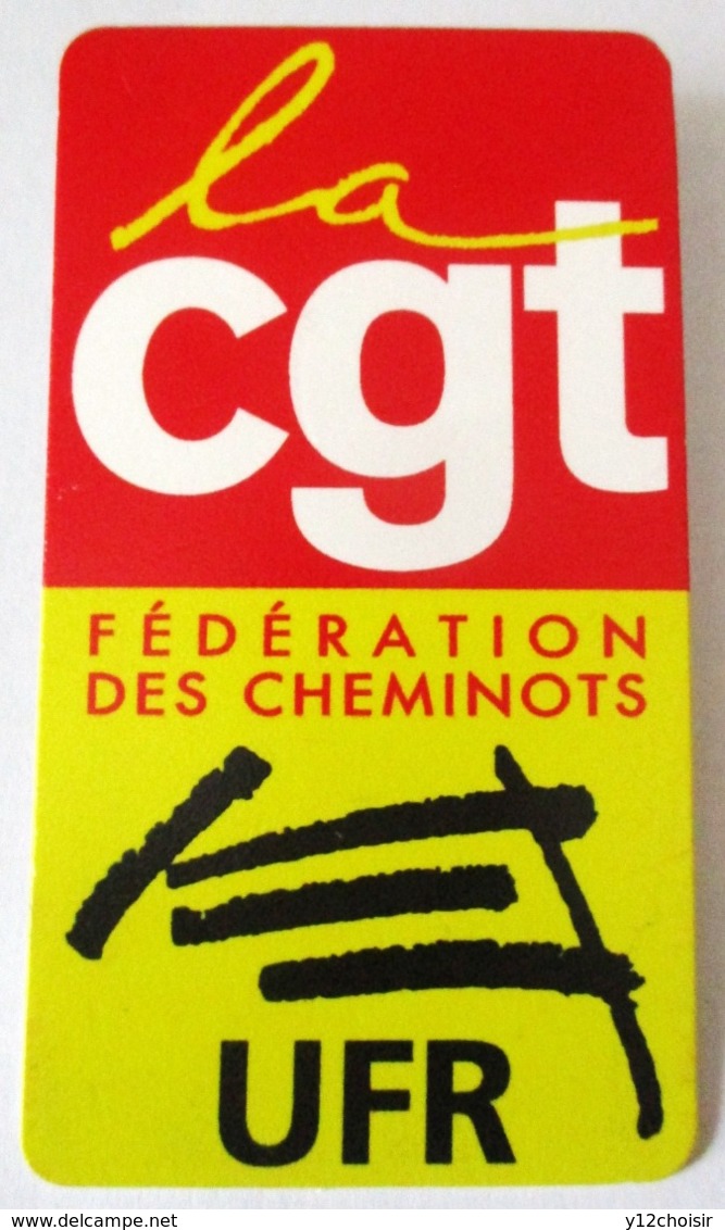 BADGE LA CGT FEDERATION DES CHEMINOTS UFR SNCF SOCIETE NATIONALE DES CHEMINS DE FER TRAIN GARE - Other & Unclassified