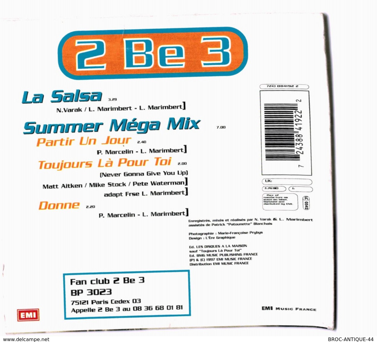 CD N°1912 - 2 BE 3 - LA SALSA - COMPILATION 2 TITRES - Sonstige & Ohne Zuordnung