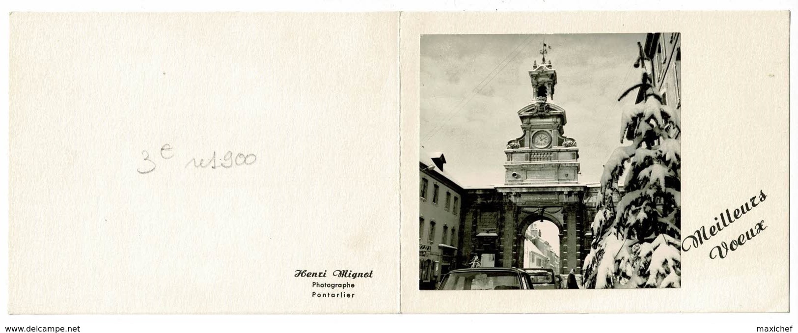 Carton Double 10.5 X 13.5 Cm, Photo Collée Henri Mignot " Porte Saint Pierre Pontarlier" - Meilleurs Voeux - Circ 1967 - Pontarlier