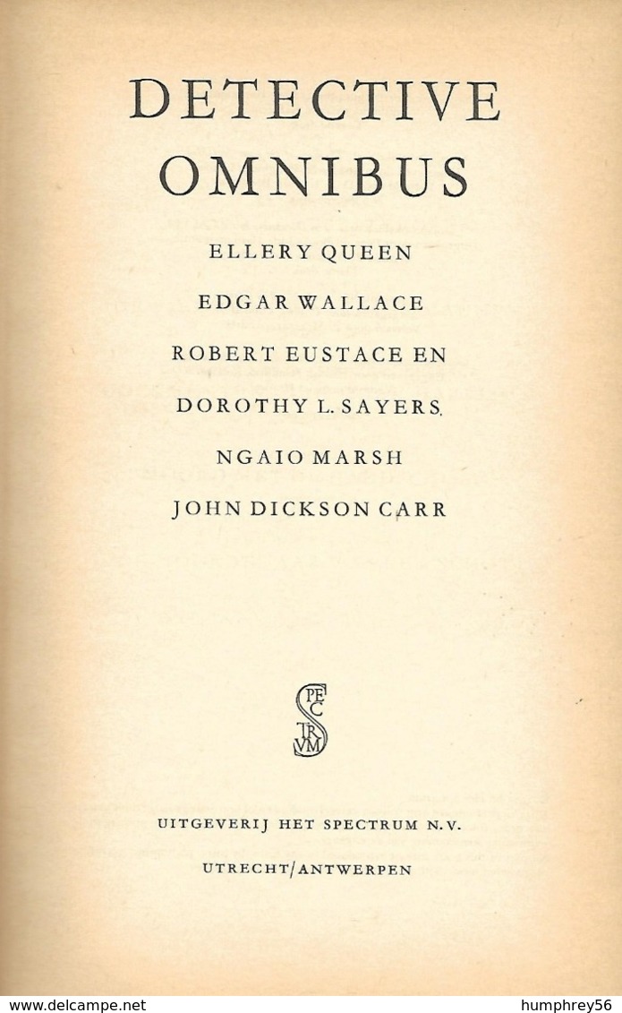 John DICKSON CARR, Robert EUSTACE, Ngaio MARSH, Dorothy L. SAYERS, Edgar WALLACE, Ellery QUEEN - Detective Omnibus - Spionage