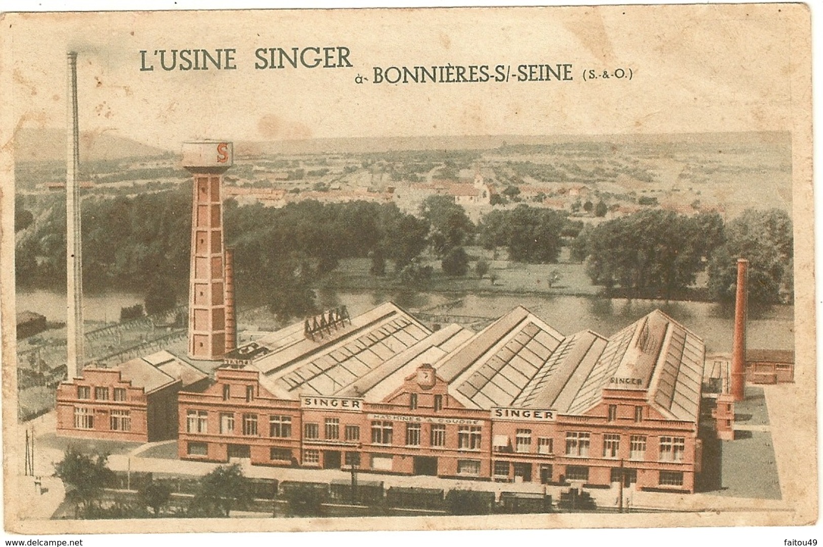 78 - Usine Singer Bonnieres  Sur Seine   82 - Bonnieres Sur Seine