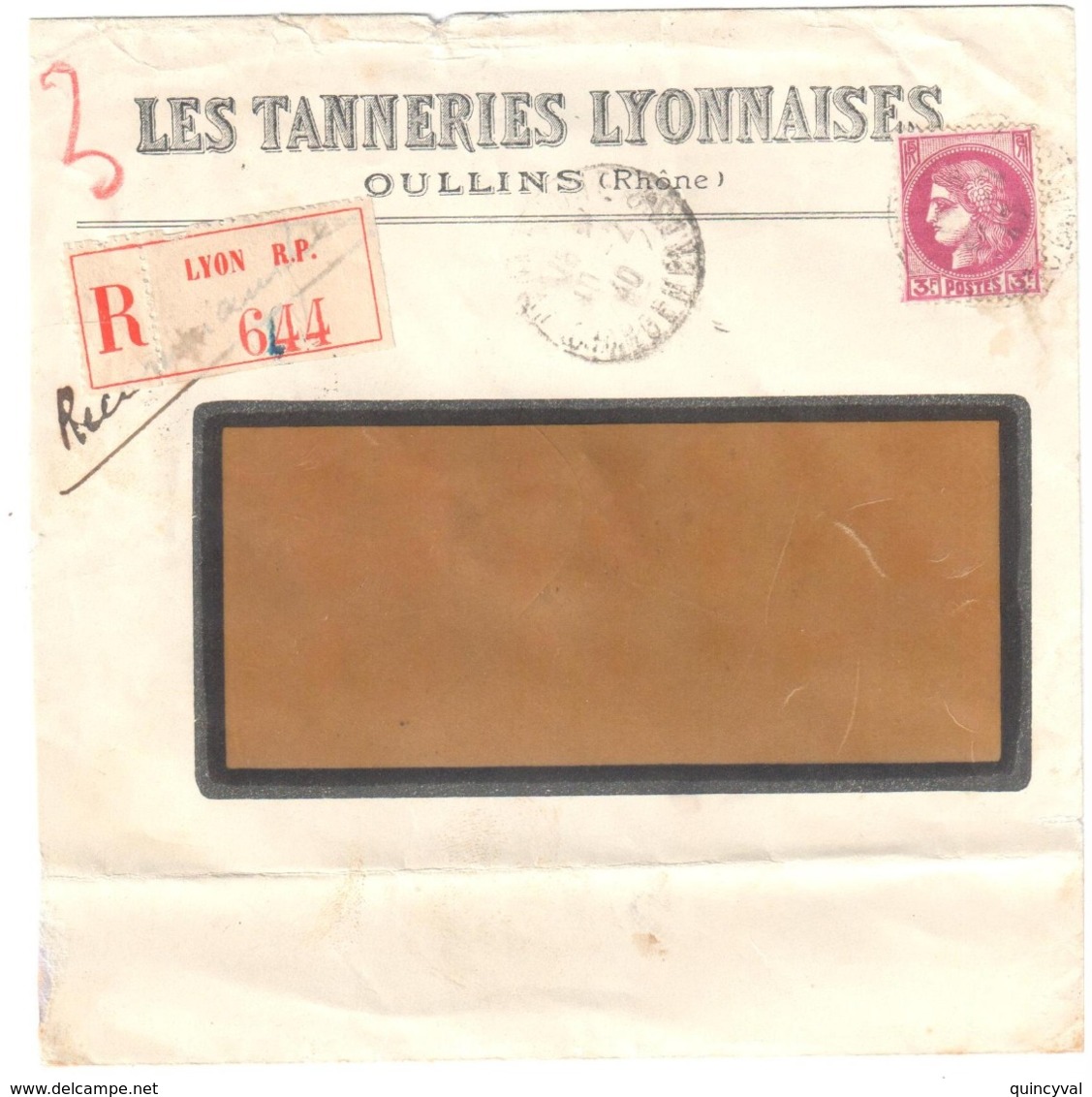 LYON Chargements Lettre Recommandée Entête Tanneries Lyonnaises Oullins Etiquette Lyon RP 3F Cérès Yv 376 Ob 1940 - Storia Postale