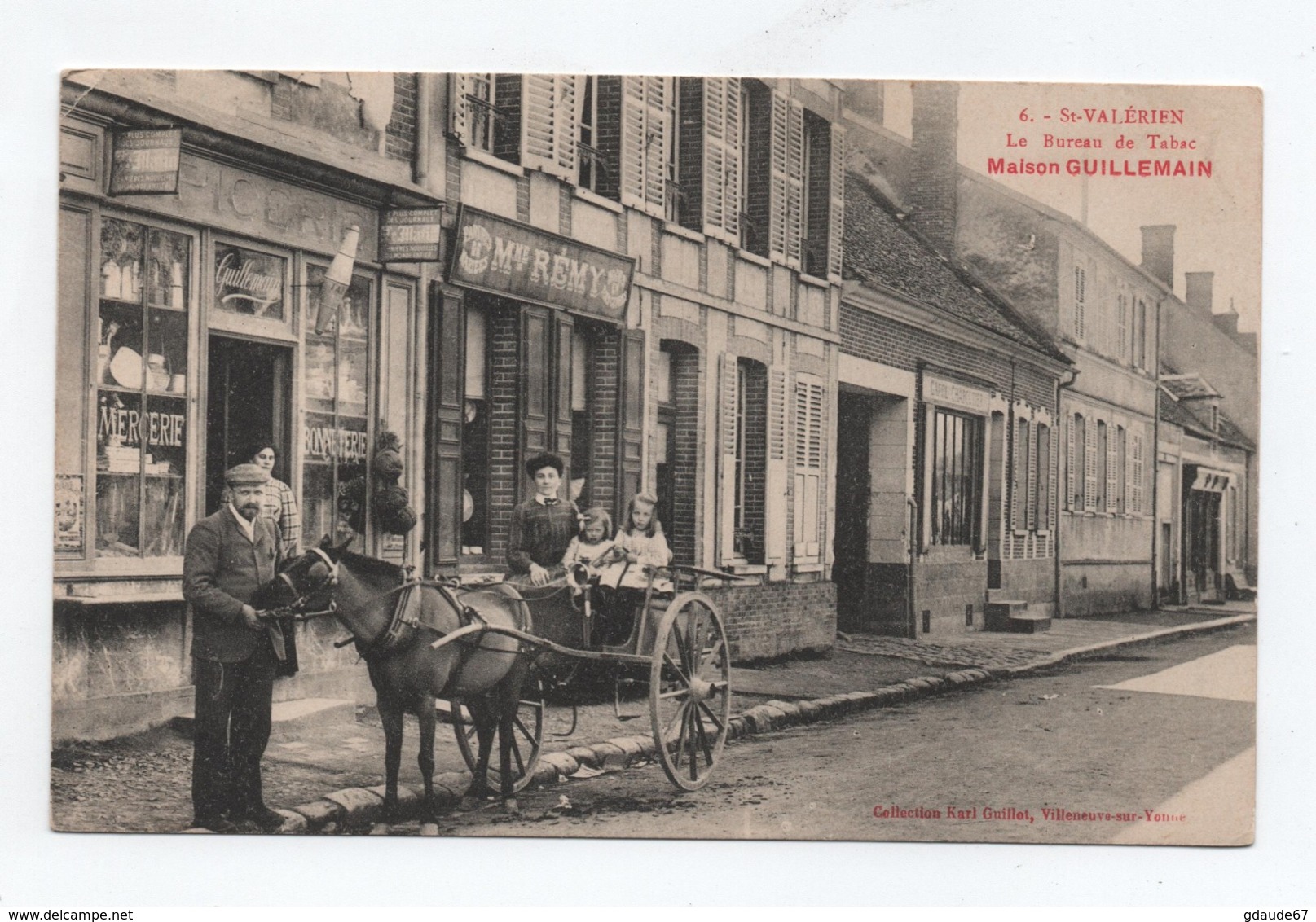 SAINT VALERIEN (89) - LE BUREAU DE TABAC - MAISON GUILLEMAIN - ATTELAGE - DEVANTURE DE MAGASIN EPICERIE MERCERIE - Saint Valerien