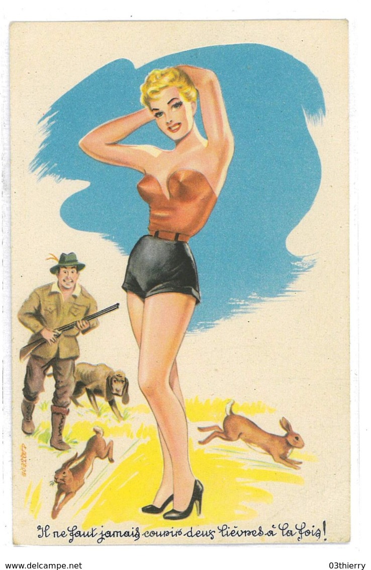 CPA ILLUSTRATEUR CARRIERE HUMOUR PIN-UP THEME CHASSE LAPINS - Carrière, Louis