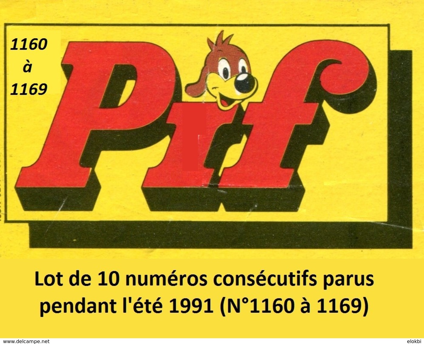 Lot De 10 Pif Gadget Consécutifs  De L'été 1991 : N°1160 à 1169 - Pif Gadget