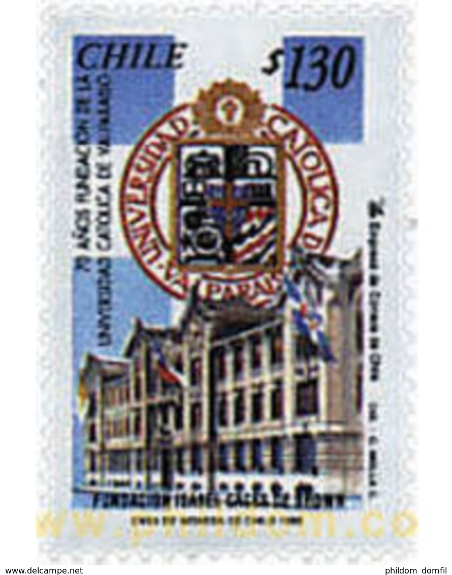 Ref. 204784 * MNH * - CHILE. 1998. 70 ANIVERSARIO DE LA UNIVERSIDAD CATOLICA DE VALPARAISO - Chile