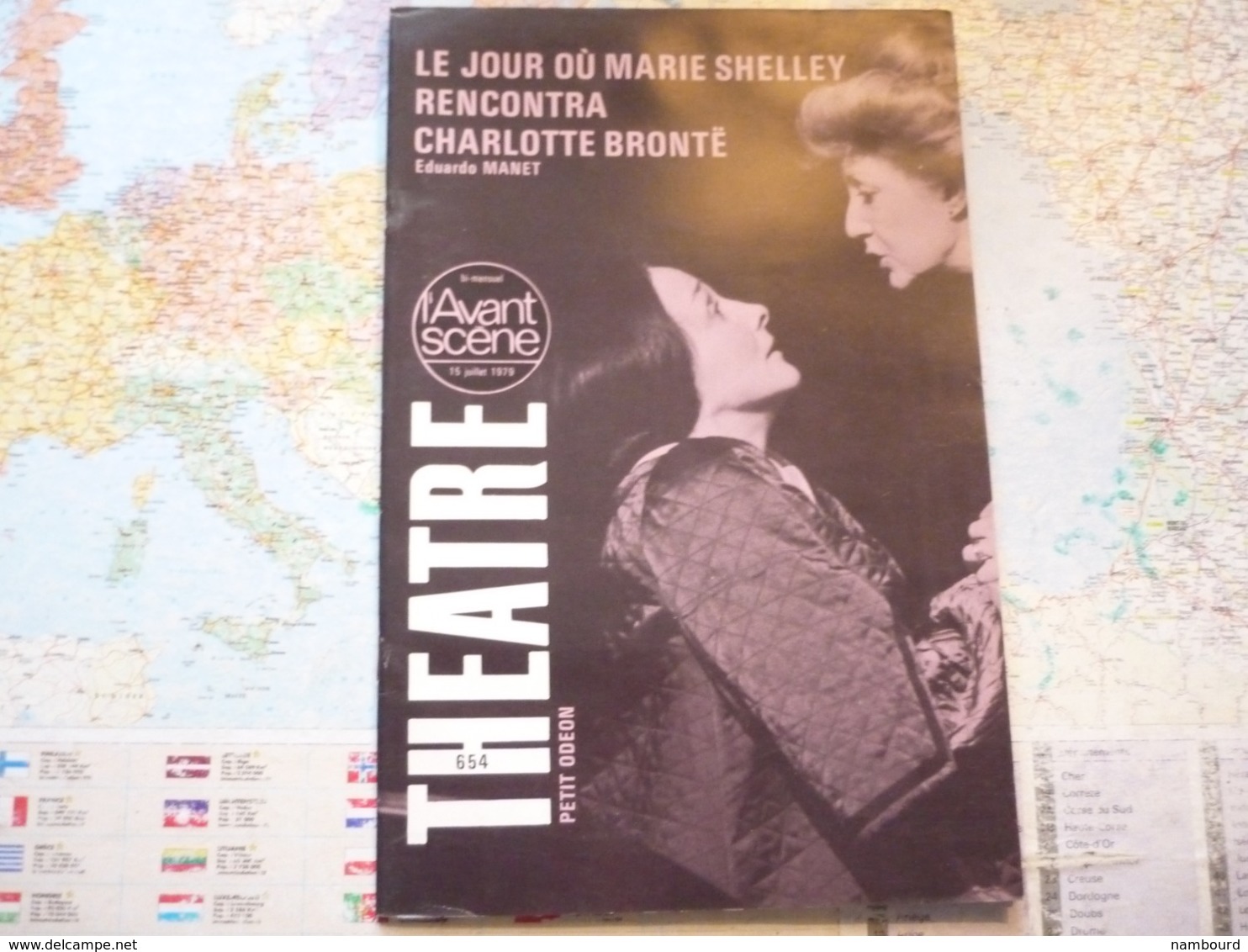 L'Avant-Scène Théâtre N°654 15 Juillet 1979 Le Jour Où Marie Shelley Rencontra Charlotte Brontë - Cinéma