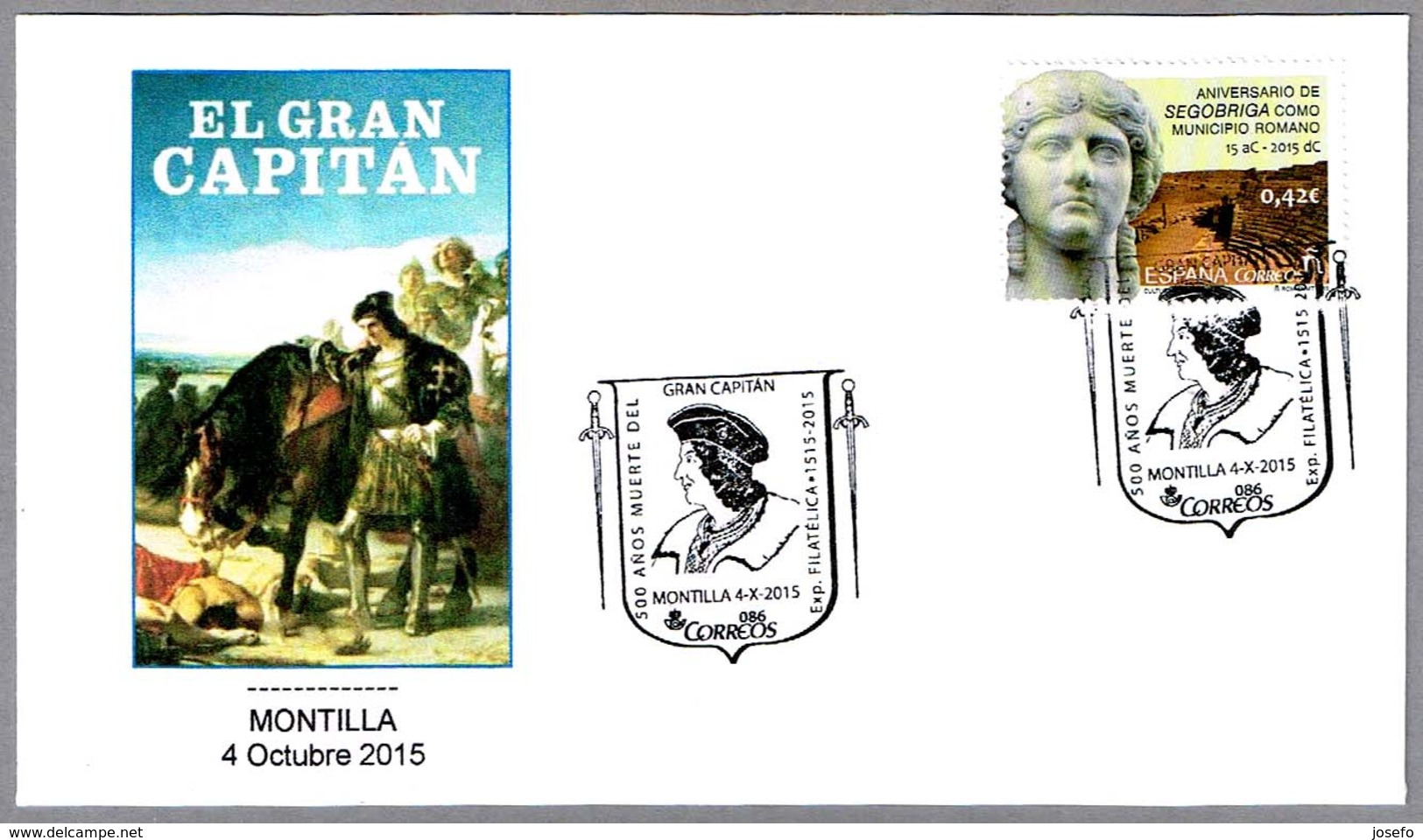 500 Años Muerte GONZALO FERNANDEZ DE CORDOBA "EL GRAN CAPITAN". Montilla, Cordoba, Andalucia, 2015 - Otros & Sin Clasificación