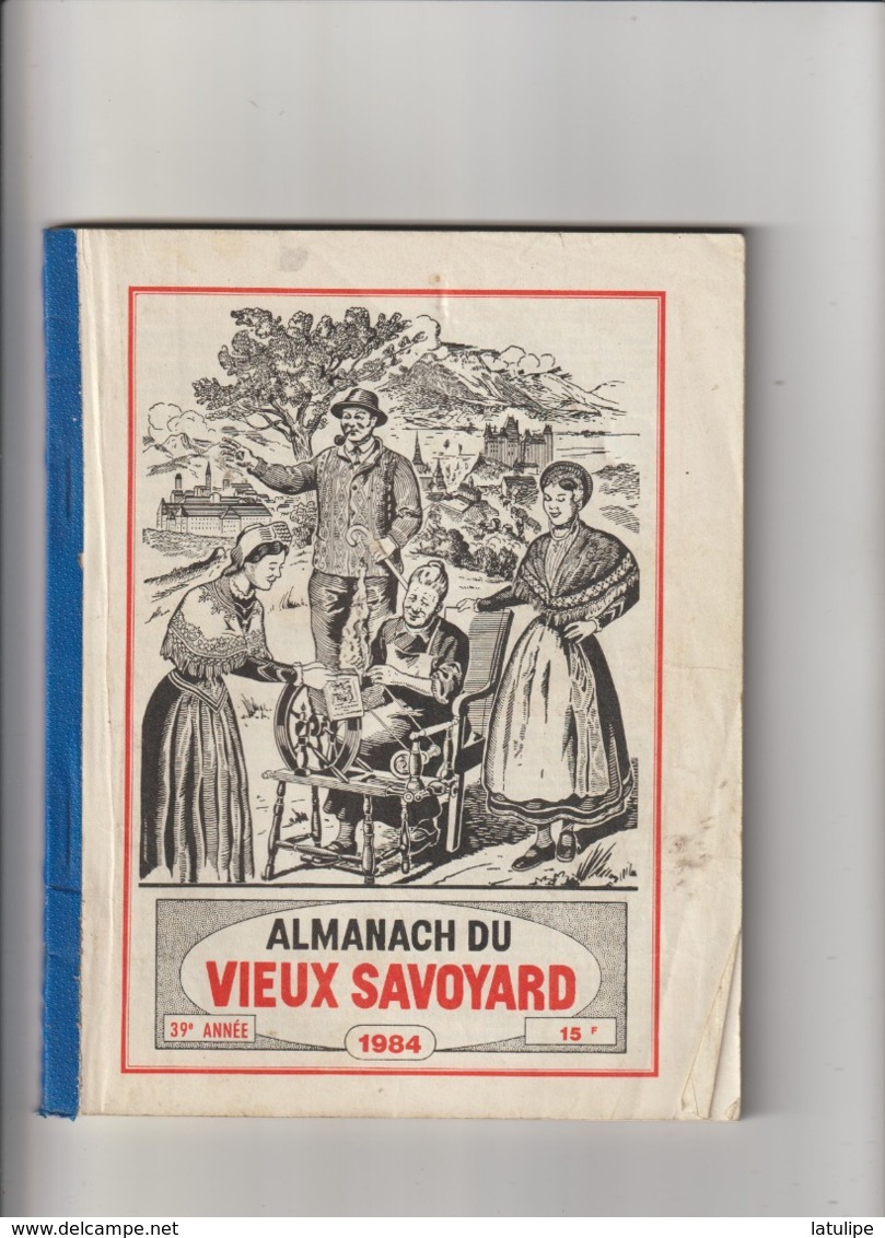 Almanach Du Vieux Savoyard 39em Année De 1984_143 Pages - Rhône-Alpes