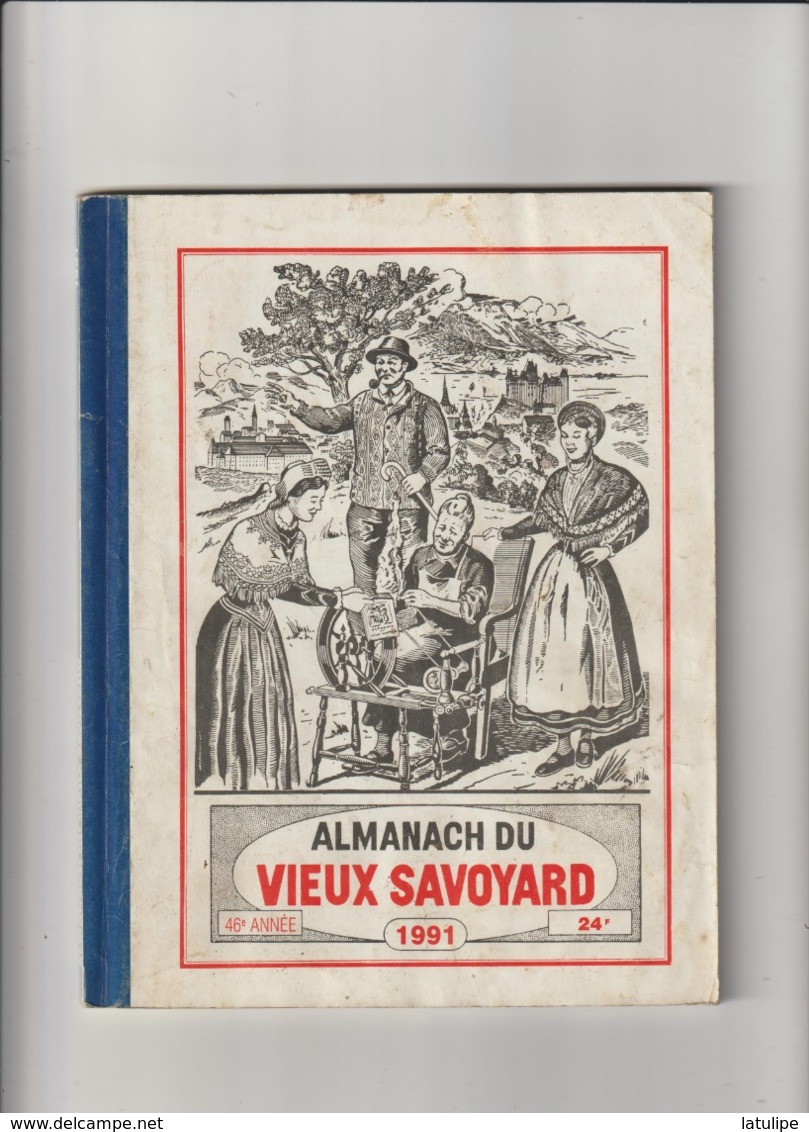 Almanach Du Vieux Savoyard 46em Année De 1991_143 Pages - Rhône-Alpes