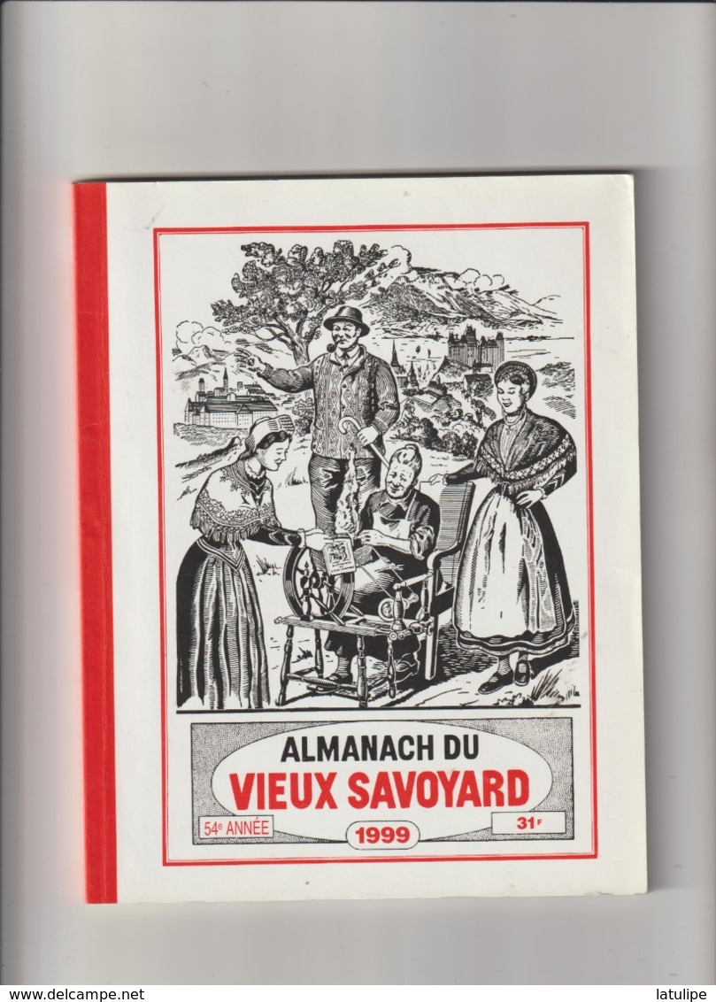 Almanach Du Vieux Savoyard 54em Année De 1999_147 Pages - Rhône-Alpes