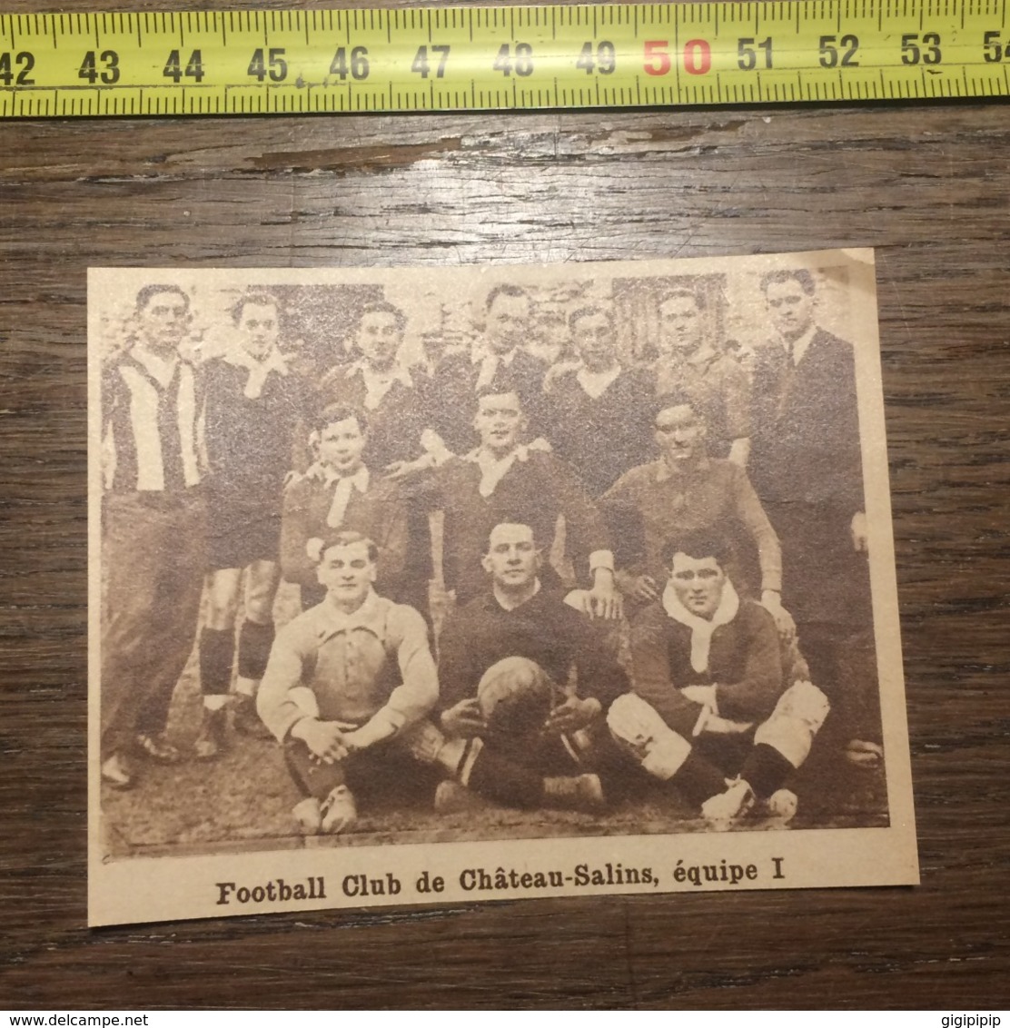 1932 1933 M EQUIPE DE FOOTBALL CLUB DE CHATEAU SALINS 1 - Collections