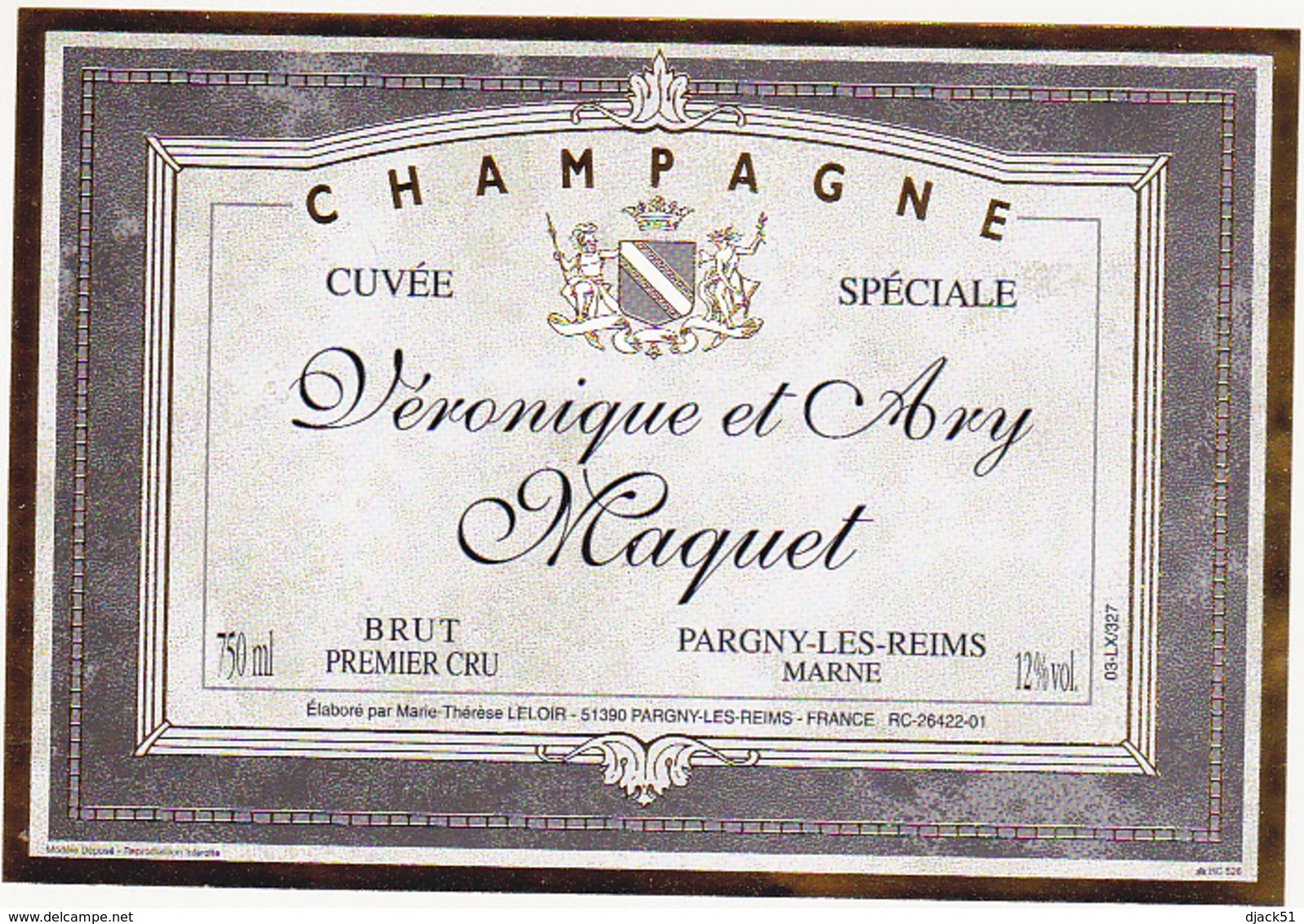 Etiquette Champagne BRUT Cuvée Spéciale / Véronique Et Ary Maquet / M.T. LELOIR (51) PARGNY-LES-REIMS / 750 Ml - Champagne