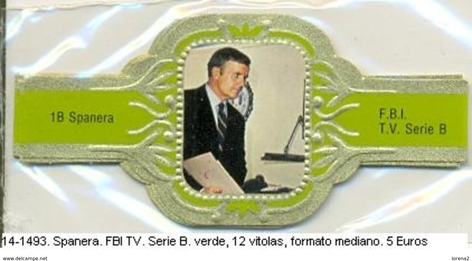 Vitolas Spanera. FBI Serie TV. Serie B. Verde. FM. Ref. 14-1493 - Bagues De Cigares