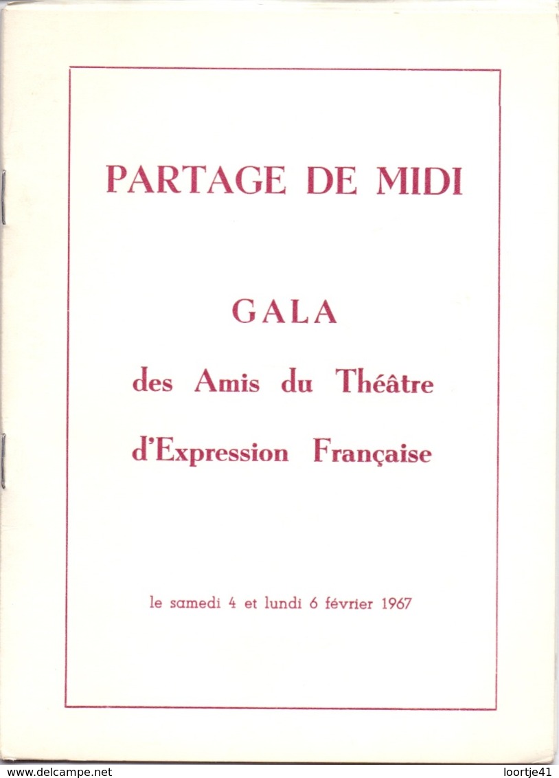 Programma Programme - Gala Des Amis Du Théatre - Partage De Midi -  Gent 1967 - Programmes