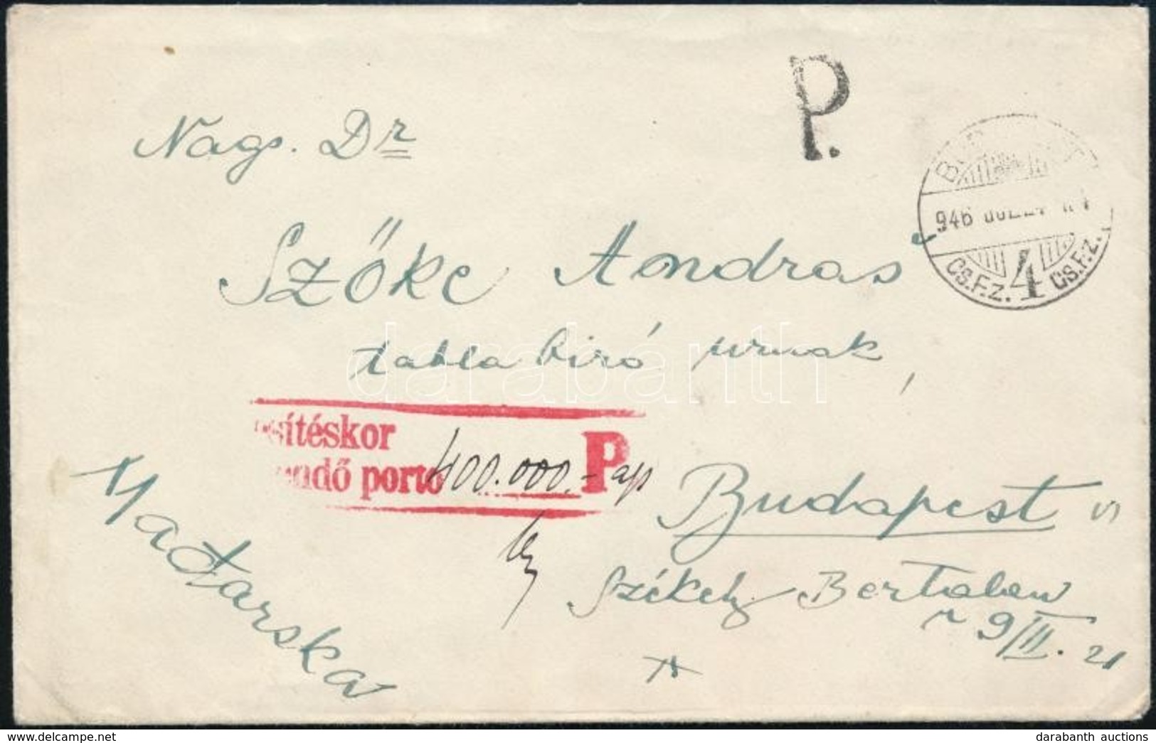 1946 Zágrábból érkezett, Bélyeg Nélkül Feladott Levél ,  'Kézbesítéskor Beszedendő 400.000 Ap' Bélyegzéssel Portózva. Re - Sonstige & Ohne Zuordnung