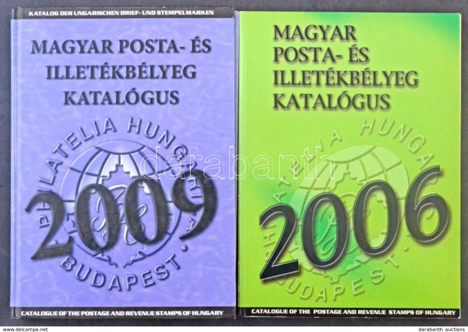 Magyar Posta- és Illetékbélyeg Katalógus 2006 + 2009 (CD-vel és Emlékív Füzettel) új állapotban - Autres & Non Classés