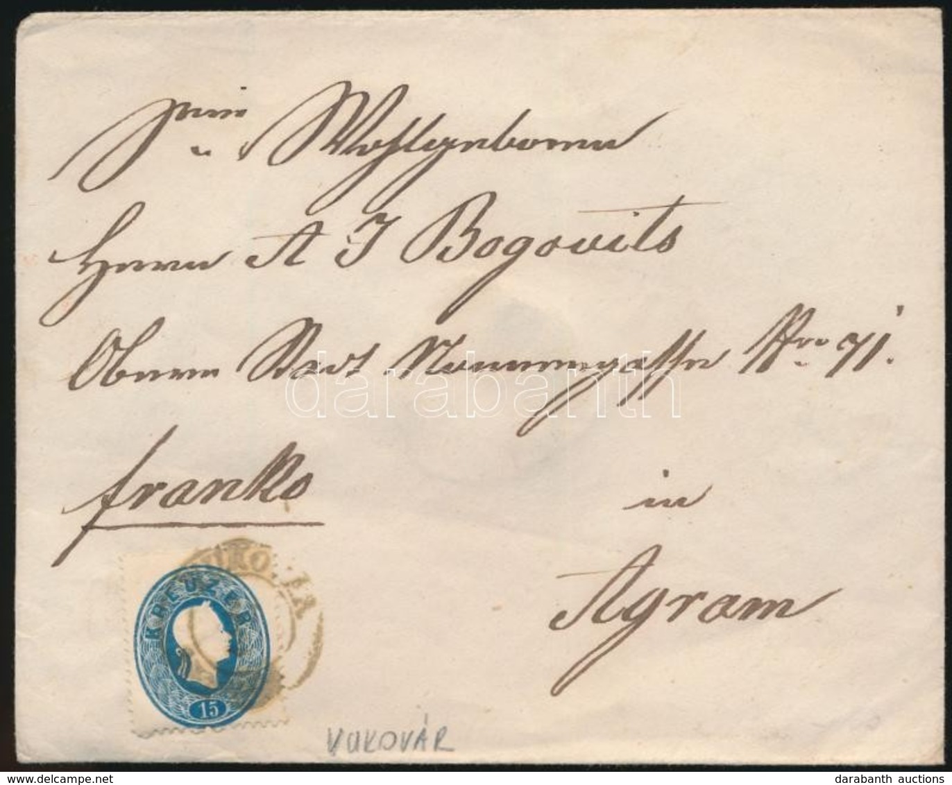 ~1862 15kr Levélen ,,VUKOVÁR' - ,,AGRAM' - Sonstige & Ohne Zuordnung